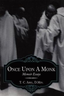 Once Upon a Monk : Memoir Essays