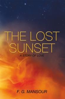 The Lost Sunset : A Story of Love