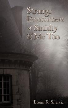 Strange Encounters of Smithy and the Me Too