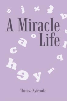 A Miracle Life