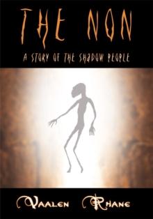 The Non : A Story of the Shadow People