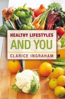 Healthy Lifestyles and You