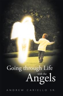 Going Through Life with the Angels