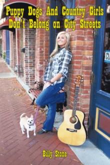 Puppy Dogs and Country Girls Don't Belong on City Streets