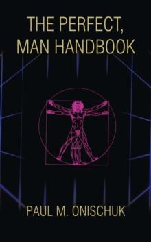 The Perfect, Man Handbook