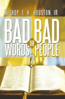 Bad Words or Bad People?