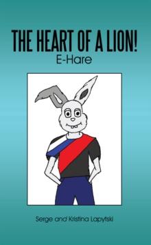 The Heart of a Lion! : E-Hare