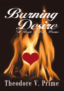 Burning Desire : A Book of Love Poems