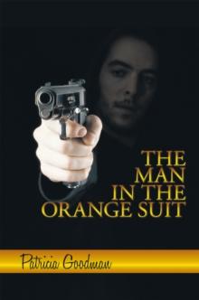 The Man in the Orange Suit : A Wayne Hemmerson Story