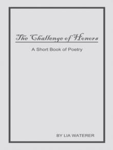 The Challenge of Honors : A Short Book of Poems