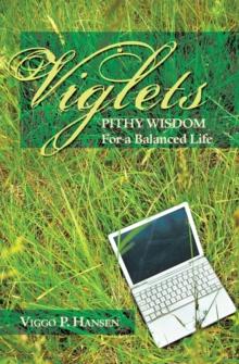 Viglets : Pithy Wisdom for a Balanced Life