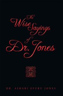 The Wise Sayings of Dr. Jones