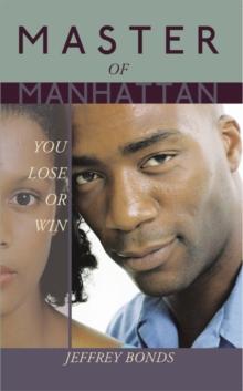 Master of Manhattan : You Lose or Win