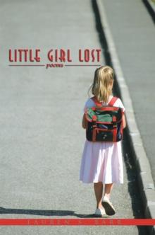 Little Girl Lost : Poems