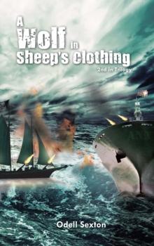 A Wolf in Sheep's Clothing : 2Nd in Trilogy