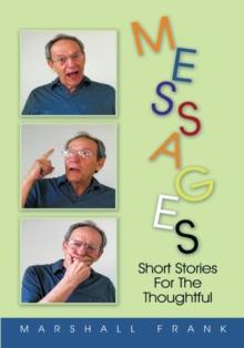 Messages : Short Stories for the Thoughtful