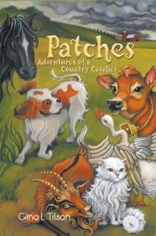 Patches : Adventures of a Country Cavalier