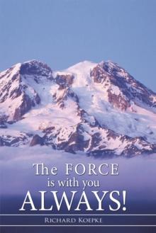 The Force Is with You Always!