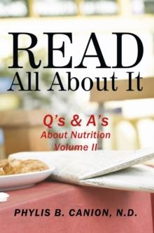 Read All About It : Q's & A's About Nutrition, Volume Ii