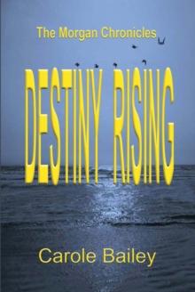 Destiny Rising : The Morgan Chronicles