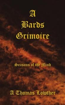 A Bards Grimoire : Seasons of the Mind