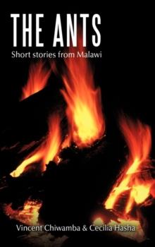 The Ants : Short Stories from Malawi