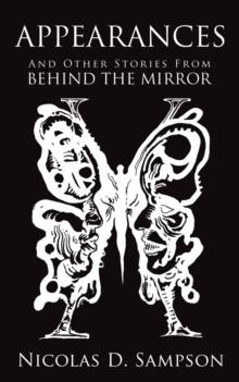 Appearances : And Other Stories from Behind the Mirror