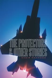 The Protectors & Other Stories