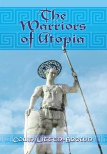 The Warriors of Atopia : The Sequel to the Gates of Atopia