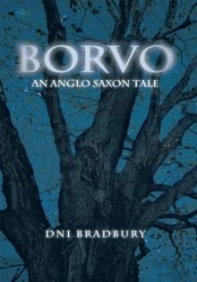 Borvo : An Anglo Saxon Tale