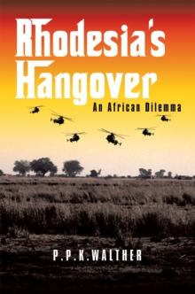 Rhodesia's Hangover : An African Dilemma