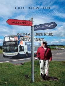 Lands End to John O'groats with a Bus Pass and a Dog