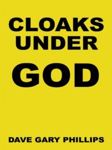 Cloaks Under God