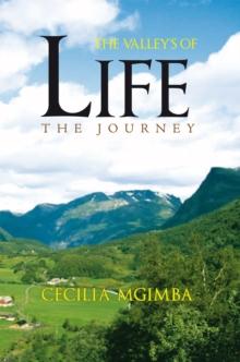 The Valley's of Life : The Journey