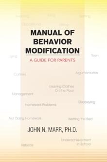 Manual of Behavior Modification : A Guide for Parents