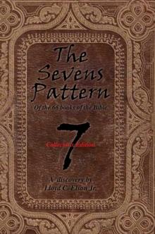 The Sevens Pattern : Of the 66 Books of the Bible