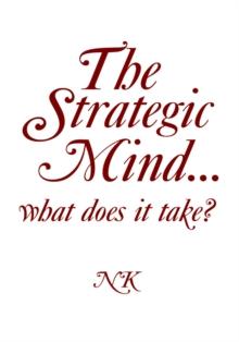 The Strategic Mind... What Does It Take?