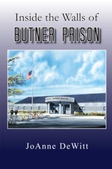 Inside the Walls of Butner Prison