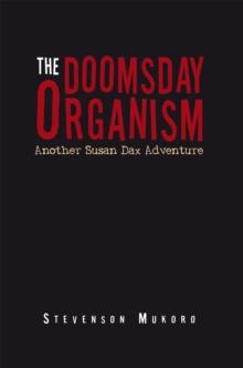 The Doomsday Organism : Another Susan Dax Adventure