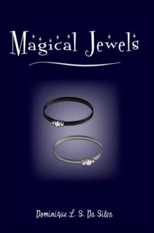 Magical Jewels : Book One of the Magical Jewels Series