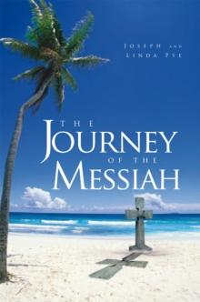 The Journey of the Messiah