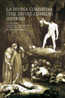 La Divina Commedia (The Divine Comedy) : Inferno : (The Divine Comedy): Inferno a Translation into English