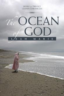 The Ocean of God : Book I of a Trilogy Leahen Chronicles