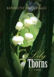 Lily Among Thorns : A Novel