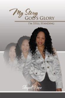 My Story God's Glory