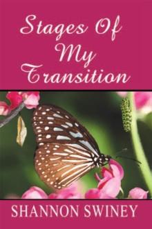 Stages of My Transitions : Spiritual Encouragement