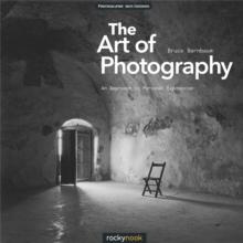 The Art of Photography : An Approach to Personal Expression