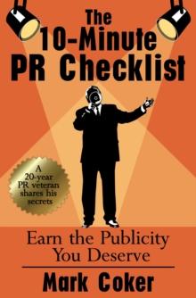 10-Minute PR Checklist - Earn the Publicity You Deserve