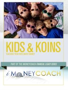 Kids & Koins: Teaching Your Kids About Money