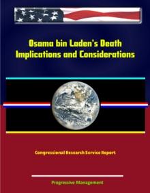 Osama bin Laden's Death: Implications and Considerations - Congressional Research Service Report